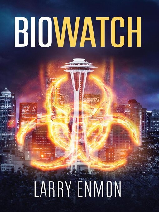 Title details for Biowatch by Larry Enmon - Available